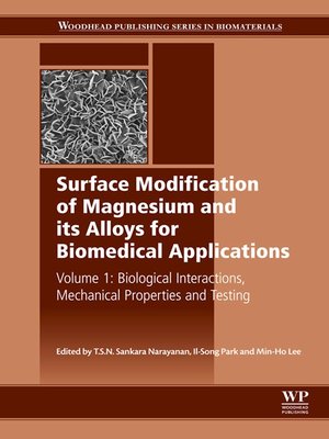 cover image of Surface Modification of Magnesium and Its Alloys for Biomedical Applications, Volume 1